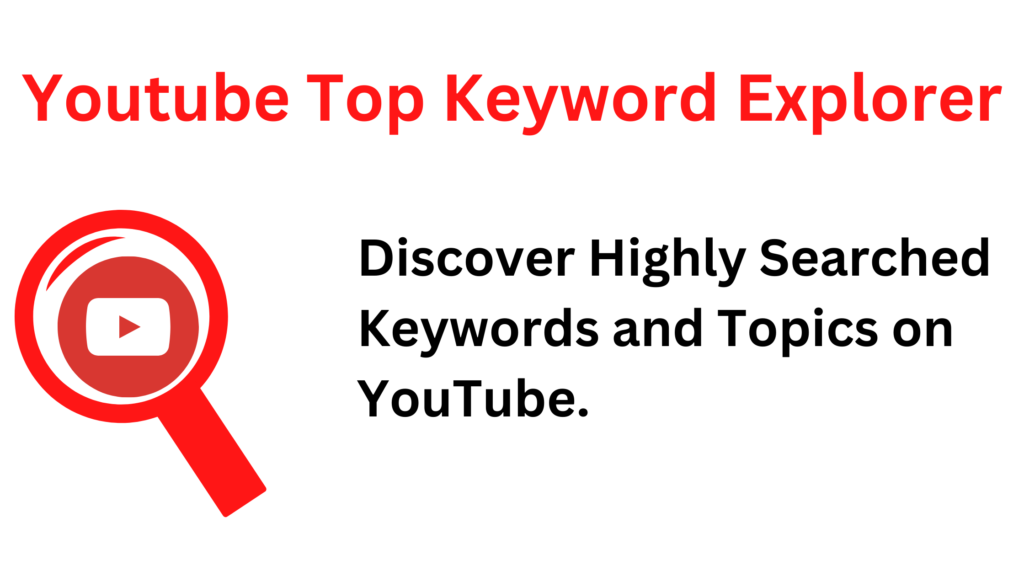 Youtube Top Keyword Explorer