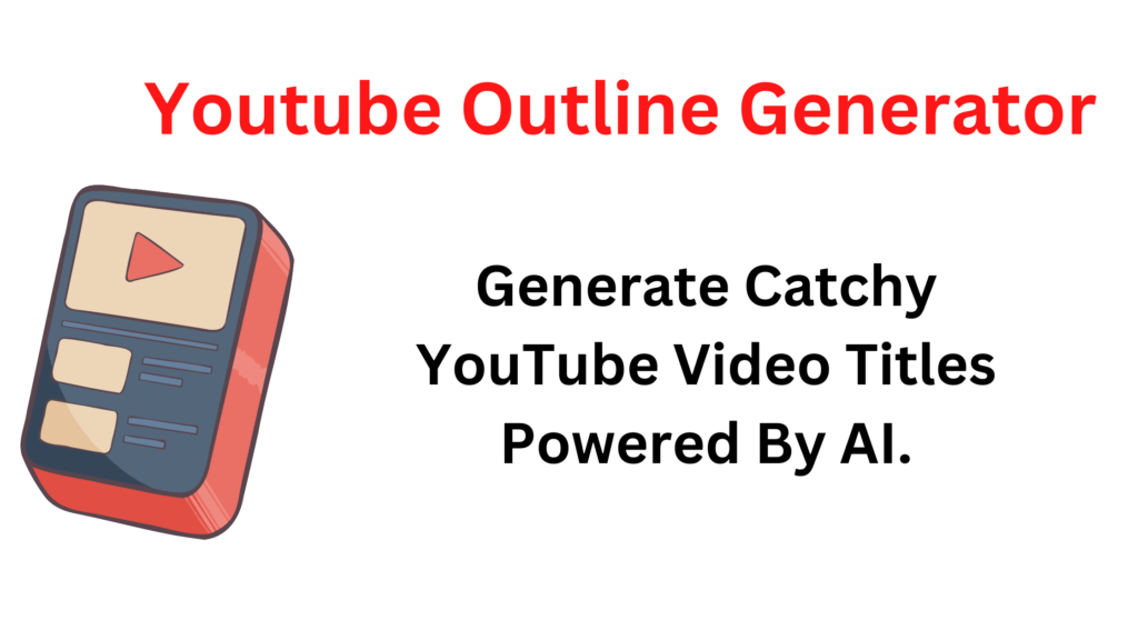 Youtube Outline Generator